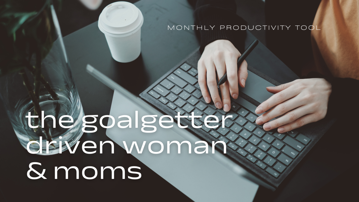 A simple monthly productivity tool designed for busy women and moms